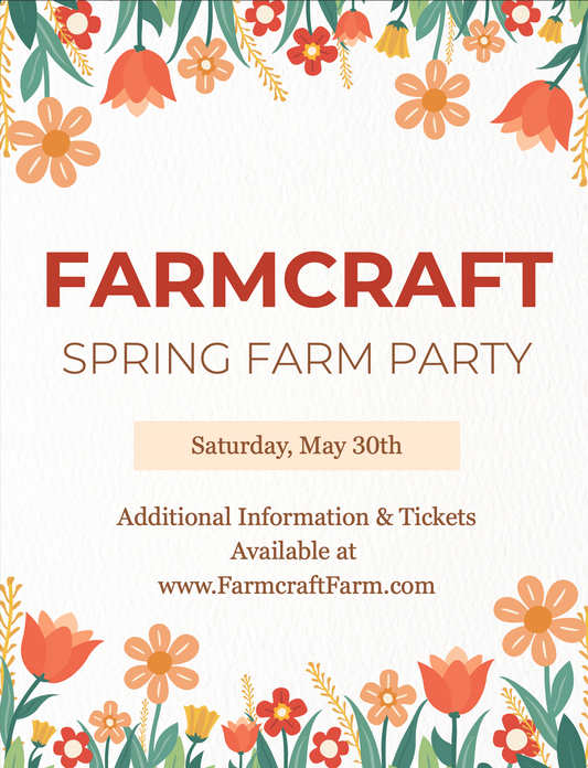 Spring Farm Party! -- May 30, 2026
